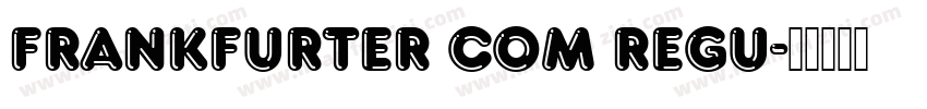 Frankfurter Com Regu字体转换